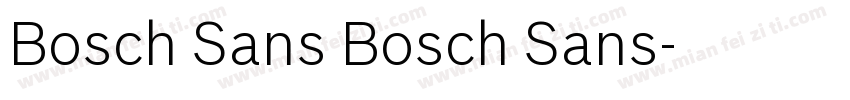 Bosch Sans Bosch Sans字体转换